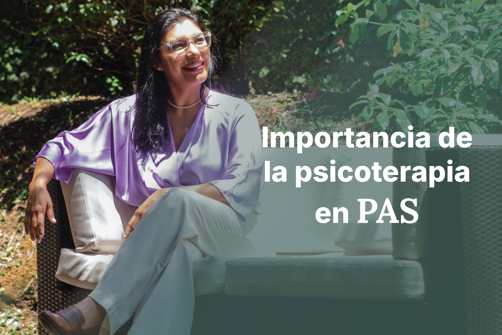 ¿Para qué es importante la psicoterapia en Personas Altamente Sensibles?